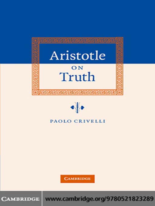 Title details for Aristotle on Truth by Paolo Crivelli - Available